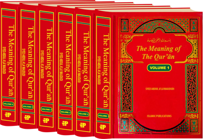 The Meaning of the Quran (6 Volume Set) - Tafheem ul Quran